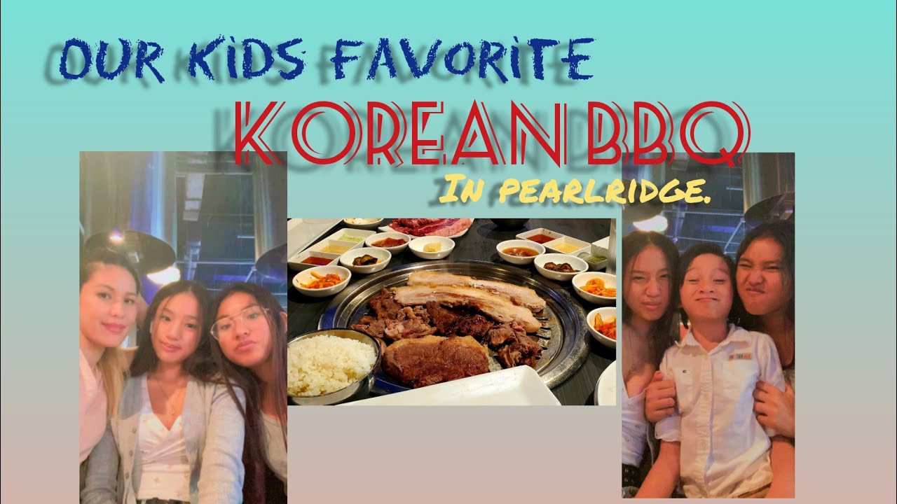 BEST KOREAN BBQ in PEARLRIDGE YouTube