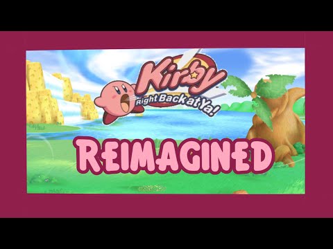 Kirby: Right Back at Ya! Intro (Reimagined)