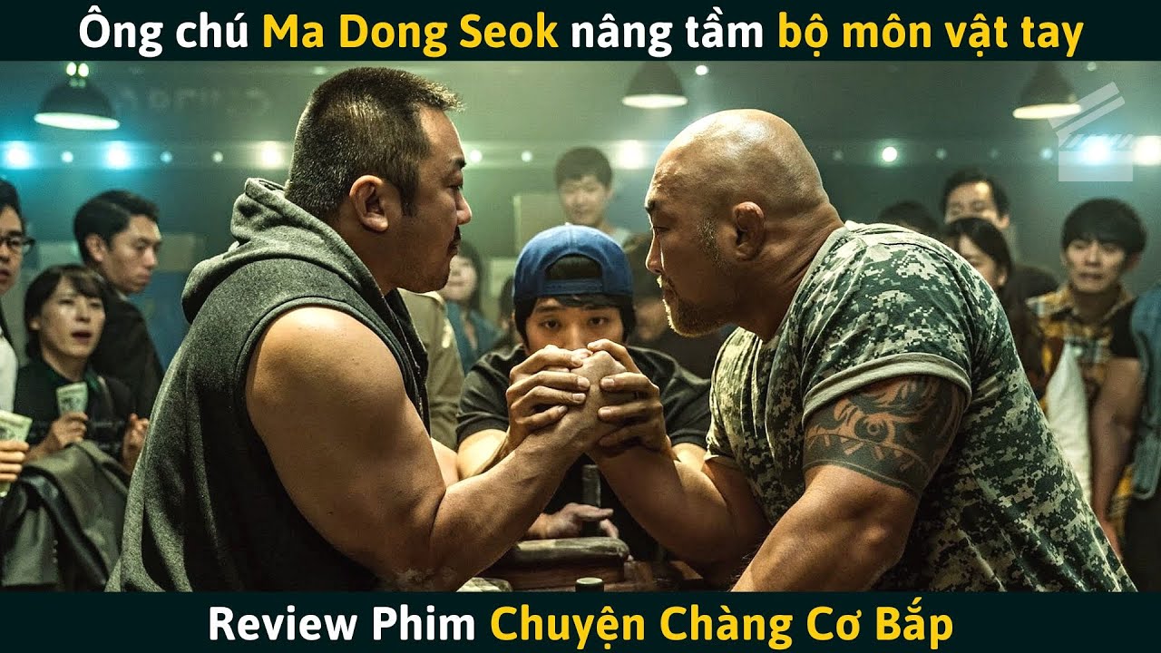 [Review Phim] Ông Chú Cơ Bắp Đưa Bộ Môn Vật Tay Lên Một Tầm Cao Mới