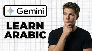 Full How To Learn Arabic With Google Gemini (Quick Guide) Update
