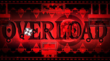 "Overload" (Insane Demon) by Lyal | Geometry Dash 2.11