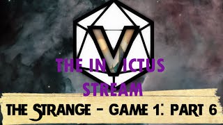 The Strange RPG - Part 6