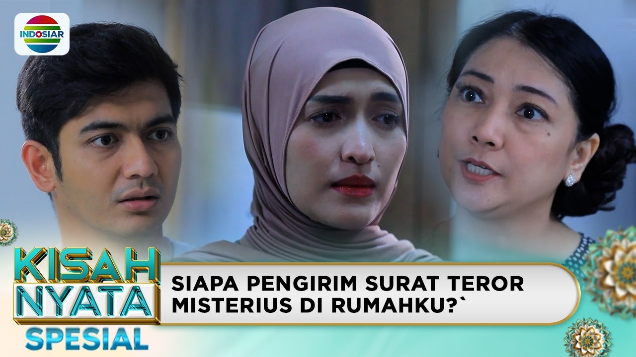 Teror Surat Tanpa Nama Pengirim di Rumah Baru | Kisah Nyata Spesial