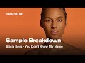 Sample Breakdown: Alicia Keys - You Don't Know My Name (prod by Kanye West)