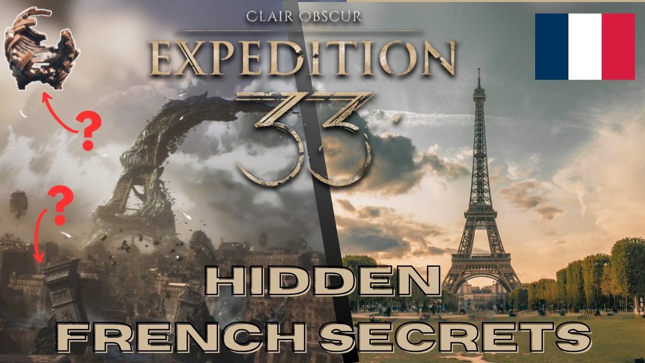 Clair Obscur: Expedition 33 - French Culture References You Missed
