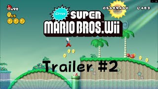 Cirrus Super Mario Bros. Wii: Trailer 2