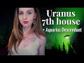 Uranus 7th house (Aquarius 7th house/Venus) | Your Revolution & Rebellion | Hannah's Elsewhere