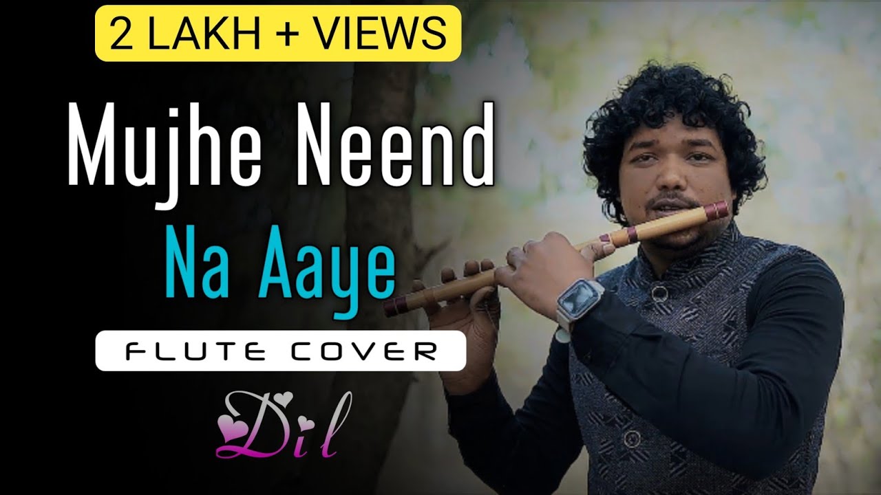 Mujhe Nind Na Aaye  Dil  Flute Cover  Instrumental  Rajesh Flute