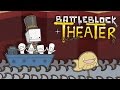 BattleBlock Theater *Запись*