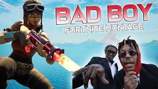 Fortnite Montage - &quot;BAD BOY&quot; (Juice WRLD &amp; Young Thug)