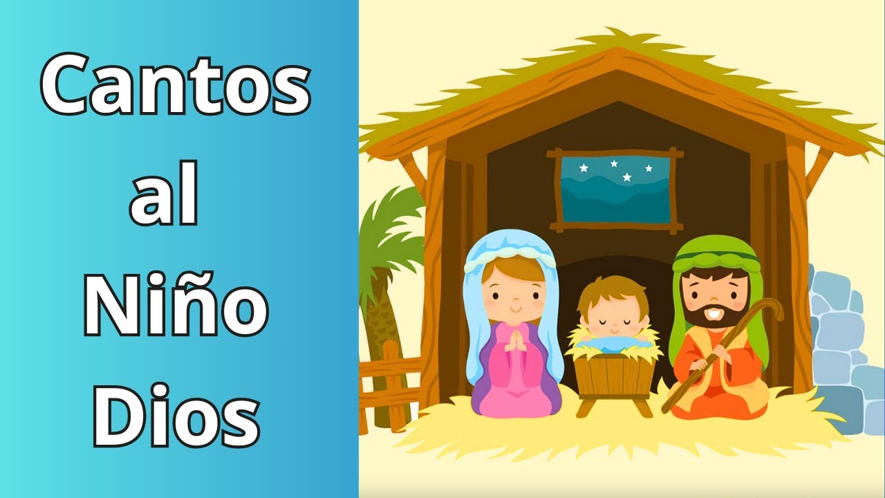 Cantos al Niño Dios [ Villancicos ] [Posadas] (NAVIDEÑOS) PARTE 1 - YouTube