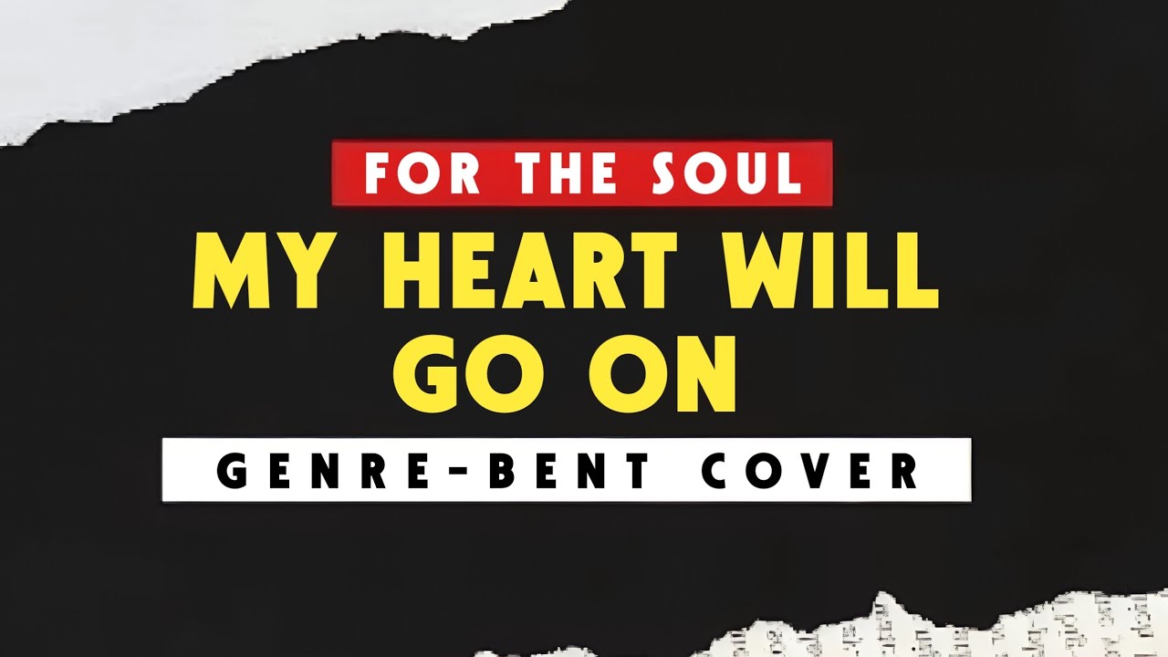 My Heart Will Go On (Celine Dion) | Genre-Bent Cover (Lyrics)
