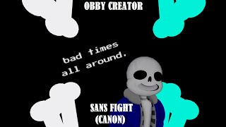 Obby Creator  Canon Accurate Sans Fight