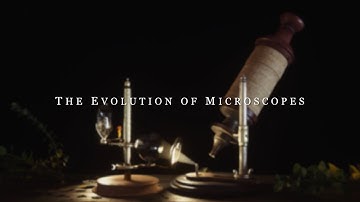 The Evolution of Microscopes