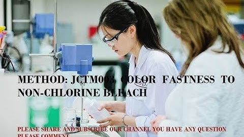 METHOD: JCTM003  COLOR  FASTNESS  TO NON-CHLORINE BLEACH (J.CREW BUYER)