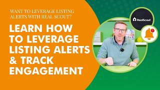 Build Better Listing Alerts with RealScout | Marketing Minute