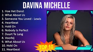 D a v i n a M i c h e l l e 2023 MIX - TOP 10 BEST SONGS