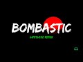 Bombastic Limitlezz Remix Lyrics