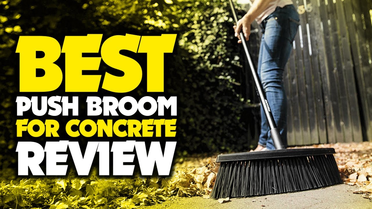 Top 5 Best Outdoor Push Broom Review In 2022 YouTube