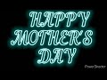 Happy Mother&#39;s Day...