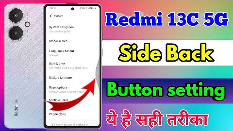 redmi 13c 5g side back button, redmi 13c 5g side back setting