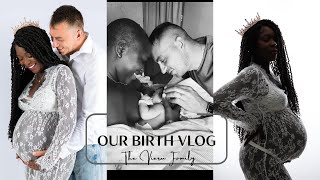 OUR NEVER BEFORE SEEN BIRTH VLOG: A Glance at the Good + Not So Good Side of the Birthing experience