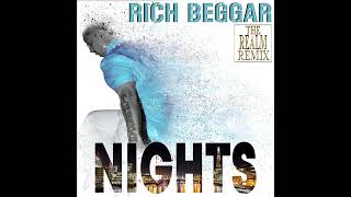 Rich Beggar - NIGHTS (The Realm Remix)