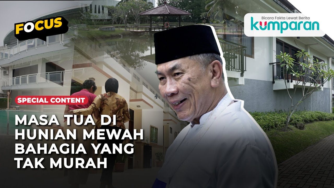 Hidup Kedua di Masa Tua: Tinggal di Hunian Mewah, Bayar Puluhan Juta Per Bulan