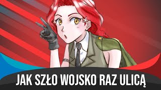 Jak Szło Wojsko Raz Ulicą - Nightcore