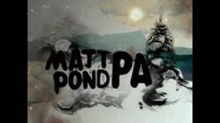 Watch Matt Pond Pa Amazing Life video