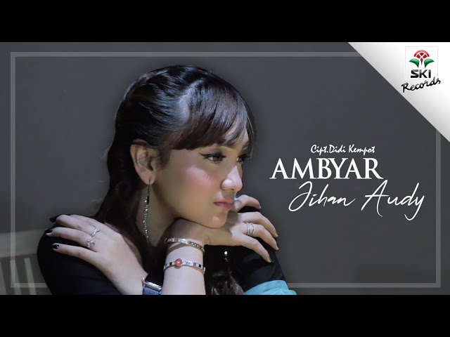 Jihan Audy - Ambyar (Official Music Video) class=