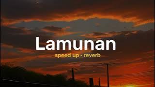 Lamunan - speed up TikTok version