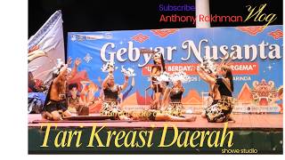 Gebyar Nusantara: Regional Dance Competition #CreativeDance @anthonyrakhman1247