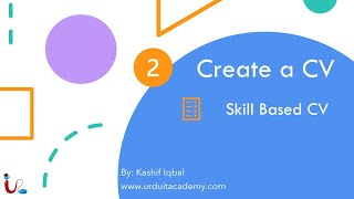 Writing CV Lecture 2 (Skill based CV , Positive Action Words, Skills)