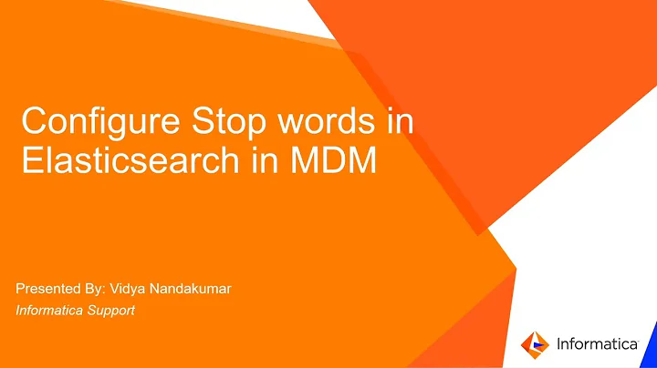 How to Configure Stop Words in Elasticsearch in MDM