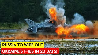 Shocking Promise: Russia to Wipe Out Ukraine's F-16s in 20 Days!