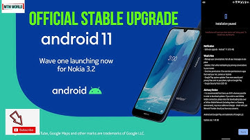NOKIA 3.2 ANDROID 11 OFFICIAL STABLE UPGRADE / UPDATE RELEASED. LOTS OF NEW FEATURES. LETS WATCH IT.