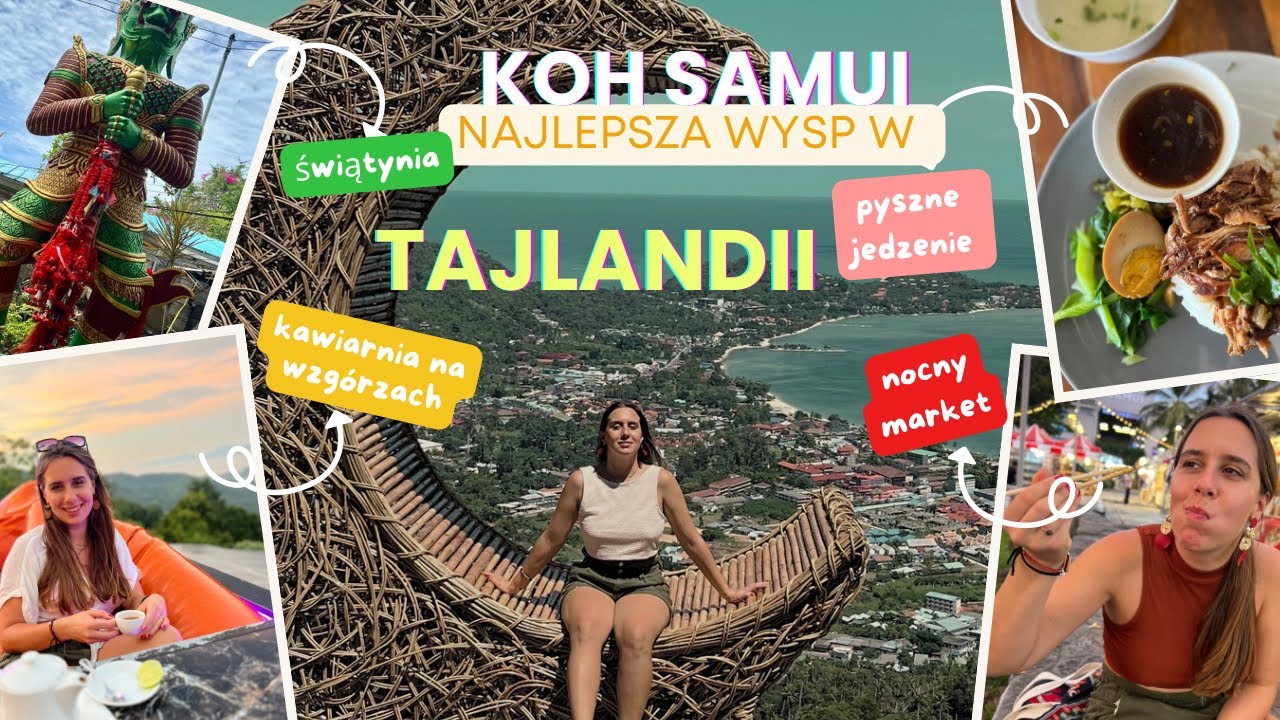 Koh Samui Nas Rozpieszcza! Pyszne Jedzenie i Najlepsze Atrakcje | TAJLANDIA |
