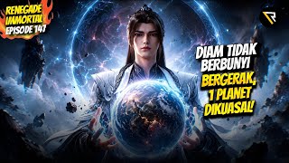 KING WANGLIN TIDAK TERBENDUNG❗- Renegade Immortal Ep 147 (Sub Indo)