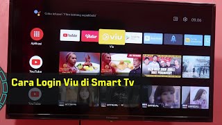 Cara Login Viu di Smart Tv Android