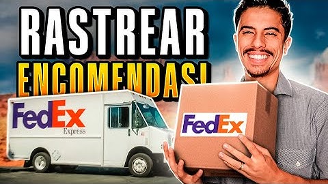 Como RASTREAR ENCOMENDAS pela TRANSPORTADORA FEDEX!