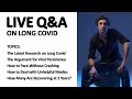 The Latest Research &amp; Viral Persistence | Long Covid Q&amp;A