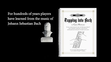 "Tapping Into Bach" a new Chapman Stick book by Greg Howard