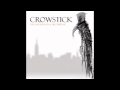 CROWSTICK The First To Die CROWSTICK The First To Die