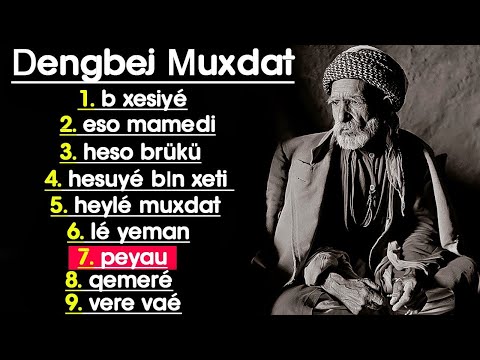 Dengbej Muxdat Peyau - Kürtçe Uzun Hava