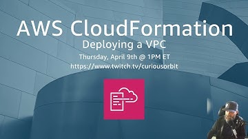 AWS CloudFormation: Deploying a VPC