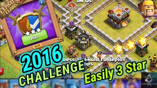 Easily 3 Star the 2016 Hardest Challenge (Clash of Clans) gameplay.
