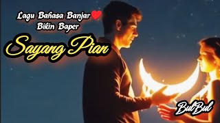 Download Lagu Sayang Pian | Lagu Slow Rock Bahasa Banjar 2026 | Sound Official  MP3