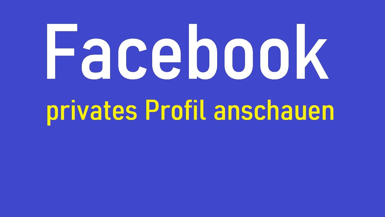 New Facebook privates Profil sehen und Bilder anschauen