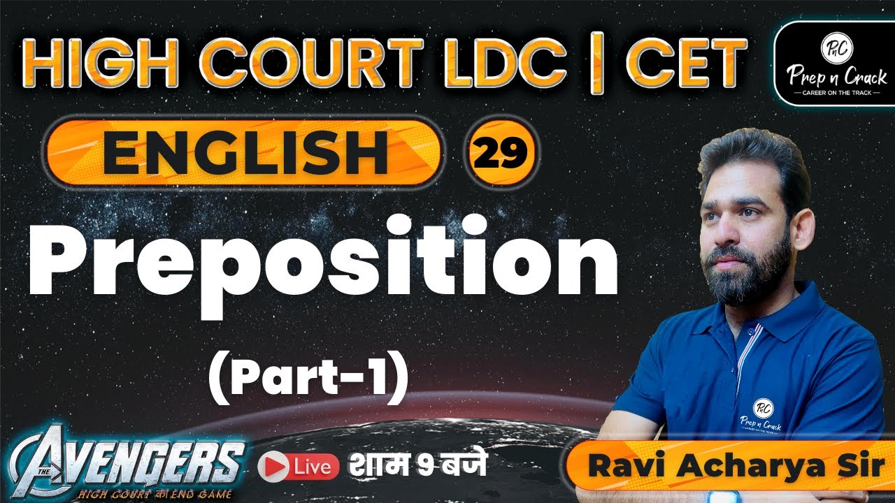 09:00 PM - Preposition (Part-1) | English | High Court LDC | Prep n Crack | by Ravi Acharye Sir